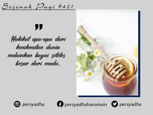 Persyadha Al Haromain | Setetes Madu